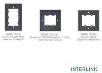Frame para Wall Plate Insercion 1 Altura 1G/Euk(W) Kramer